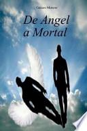 libro De Angel A Mortal